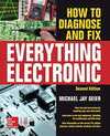 How to Diagnose and Fix Everything Electronic, Second Edition